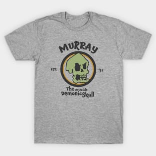 MURRAY, The Invincible Demonic Skull | EST.'97 T-Shirt